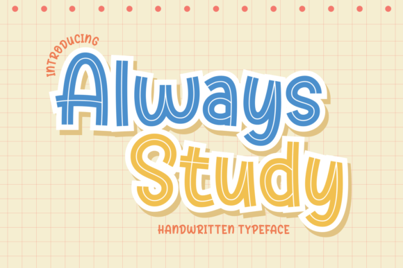 Always Study: A Handwritten Font That Brings Warmth to Editorial Design