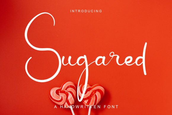 Sugared Font: A Handwritten Typeface for Engaging Campaigns