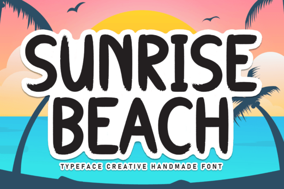 Sunrise Beach: A Handwritten Font with Editorial Charm